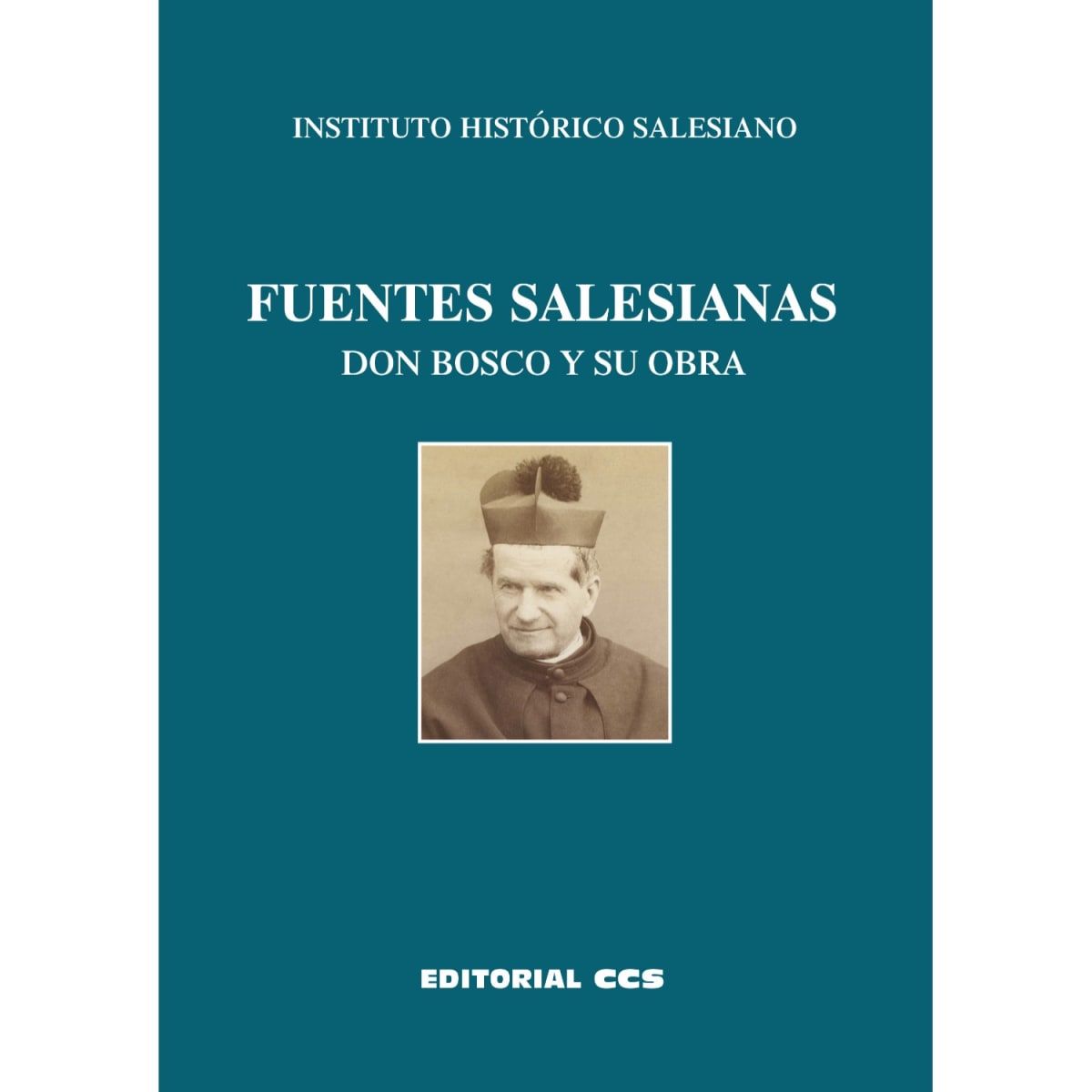 Libro Don Bosco y su obra. Fuentes Salesianas1