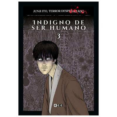 Junji Ito, Terror despedazado 23 de 28 - Indigno de ser humano 03 - ECC1