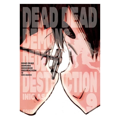 DEAD DEAD DEMON'S DEDEDEDE DESTRUCTION 09 - IVREA ARG