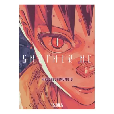 SMOTHER ME - IVREA ARG1