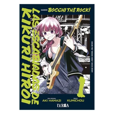 BOCCHI THE ROCK! GAIDEN: LAS ESCABIADAS DE KIKURI HIROI 01 - IVREA ARG