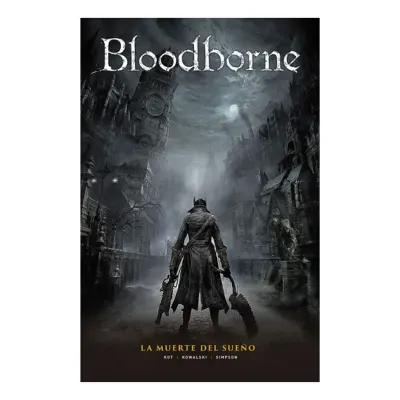 BLOODBORNE 01 LA MUERTE DEL SUEÑO- NORMA EDITORIAL1