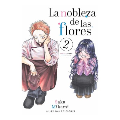 LA NOBLEZA DE LAS FLORES 02 - Milkyway1