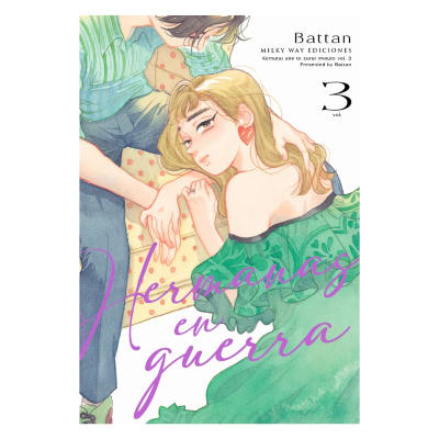 HERMANAS EN GUERRA 03 - Milkyway1