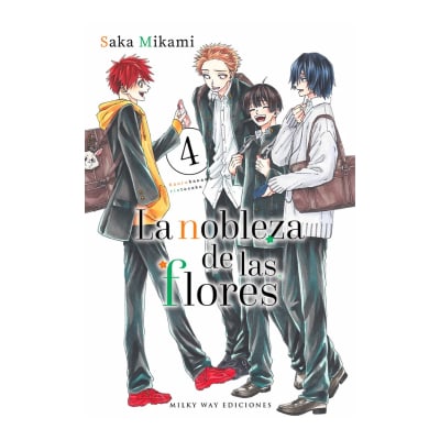 LA NOBLEZA DE LAS FLORES 04 - Milkyway1