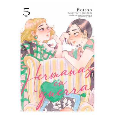 HERMANAS EN GUERRA 05 - Milkyway1