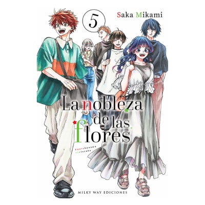 LA NOBLEZA DE LAS FLORES 05 - Milkyway1