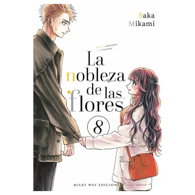LA NOBLEZA DE LAS FLORES 08 - Milkyway