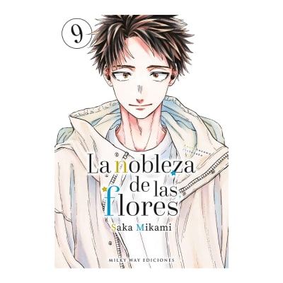 LA NOBLEZA DE LAS FLORES 09 - Milkyway