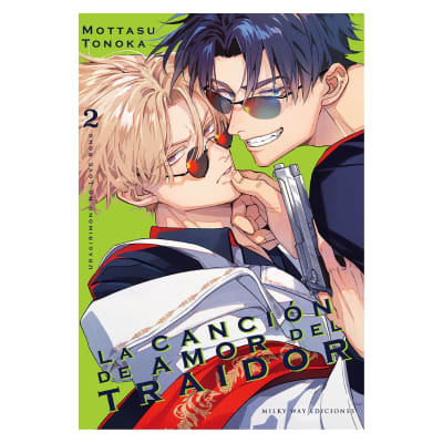 LA CANCION DE AMOR DEL TRAIDOR 02 - Milkyway1