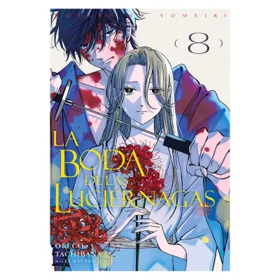 LA BODA DE LAS LUCIERNAGAS 08 - Milkyway