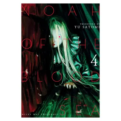 NOAH OF THE BLOOD SEA 04 - Milkyway