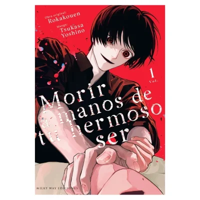 MORIR A MANOS DE TU HERMOSO SER 01 - Milkyway