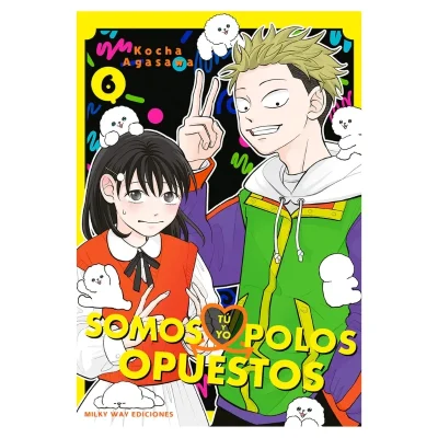 TU Y YO SOMOS POLOS OPUESTOS 06 - Milkyway