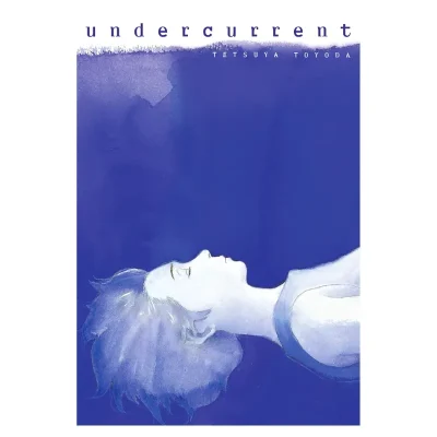 UNDERCURRENT - Milkyway1