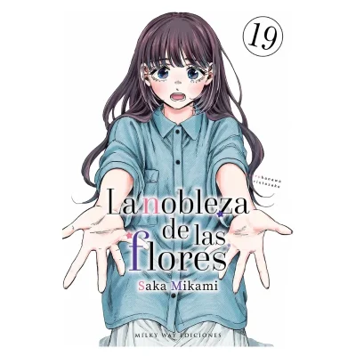 LA NOBLEZA DE LAS FLORES 19 - Milkyway1