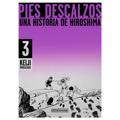 PIES DESCALZOS 03: UNA HISTORIA DE HIROSHIMA - DISTRITO MANGA
