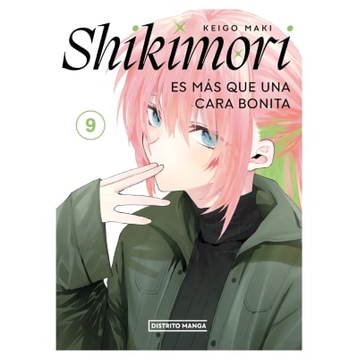 SHIKIMORI ES MAS QUE UNA CARA BONITA 09 - DISTRITO MANGA