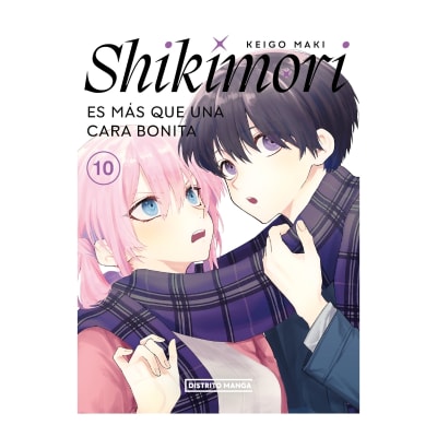 SHIKIMORI ES MAS QUE UNA CARA BONITA 10 - DISTRITO MANGA