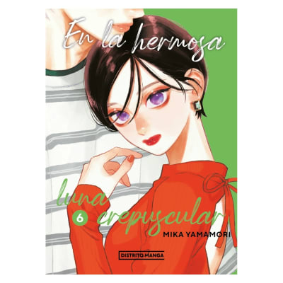 EN LA HERMOSA LUNA CREPUSCULAR 06 - DISTRITO MANGA