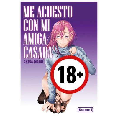 ME ACUESTO CON MI AMIGA CASADA - KEMURI