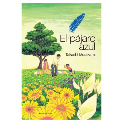 EL PÁJARO AZUL - PONENT MON
