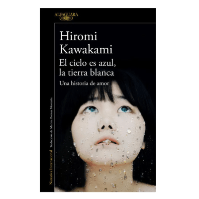 EL CIELO ES AZUL, LA TIERRA BLANCA - PENGUIN RANDOM HOUSE