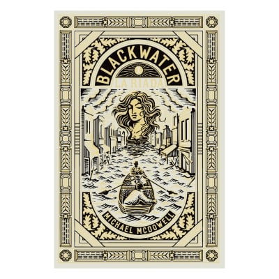 BLACKWATER / PARTE 1: LA RIADA