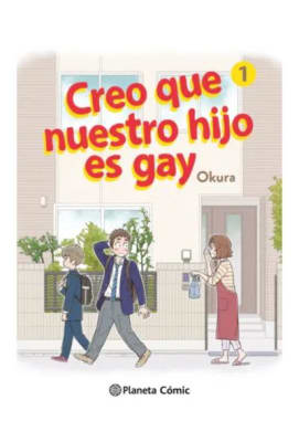 Creo que nuestro hijo es gay 01 - ED PLANETA