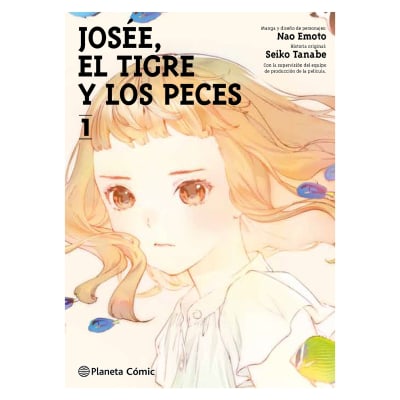 Josée, el tigre y los peces 01 - ED PLANETA
