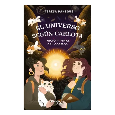 El universo según Carlota 05 - Inicio y final del cosmos