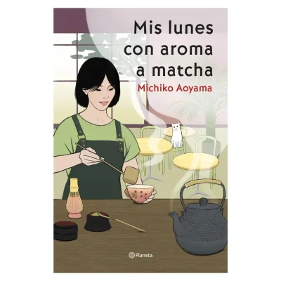 Mis lunes con aroma a matcha