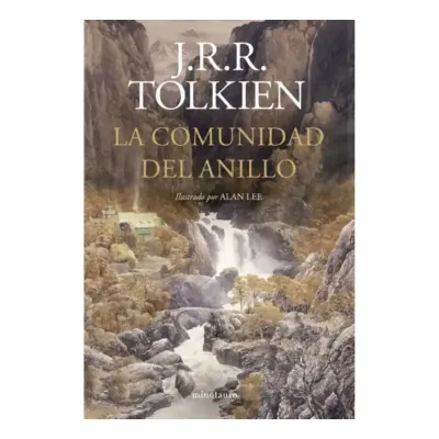 La Comunidad del Anillo. Ilustrado por Alan Lee (NE)1