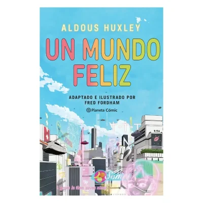 Un mundo feliz (novela gráfica) - ED PLANETA1