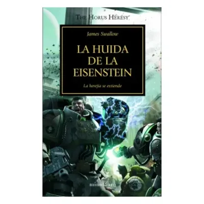 The Horus Heresy nº 04/54 La huida de la Eisenstei