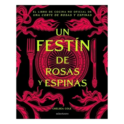 Un festín de rosas y espinas1