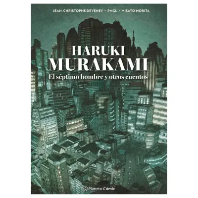 Murakami. El séptimo hombre y otros cuentos.