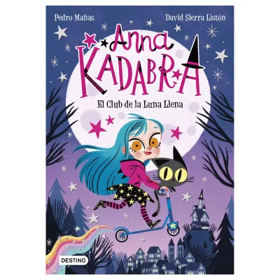 Anna Kadabra 01. El Club de la Luna Llena