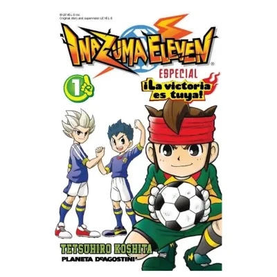 Inazuma Eleven ¡La victoria es tuya! 01 - ED PLANETA1