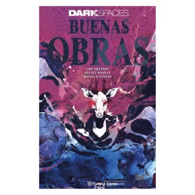 Dark Spaces: Buenas Obras