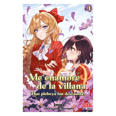 ME ENAMORE DE LA VILLANA QUE PLEBEYA TAN DESCARADA 01 - SEKAI