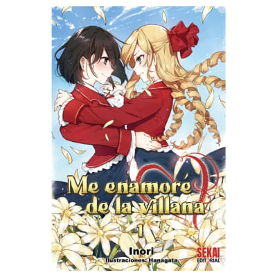 ME ENAMORE DE LA VILLANA 01 (NOVELA) - SEKAI