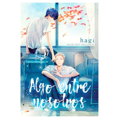 ALGO ENTRE NOSOTROS - MILKYWAY1