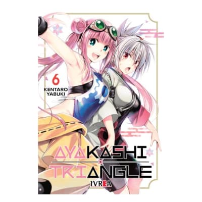 AYAKASHI TRIANGLE 06 - IVREA ARG1