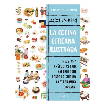 LA COCINA COREANA ILUSTRADA, DE LUNA KYUNG Y AHNJI - COL&COL1
