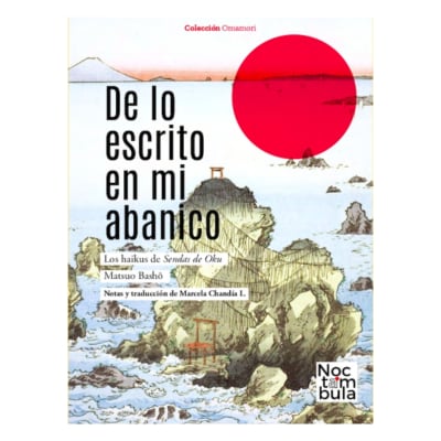 De lo escrito en mi abanico - NOCTÁMBULA