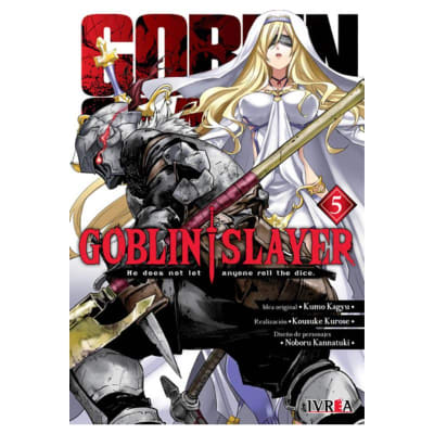 GOBLIN SLAYER (MANGA) 05 - IVREA ARG1