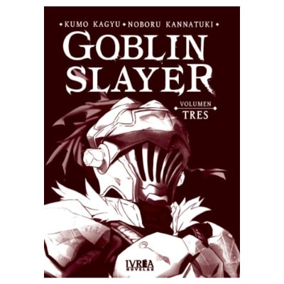 GOBLIN SLAYER (NOVELA) VOL 03 - IVREA ARG1
