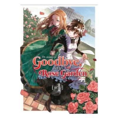 GOODBYE, MY ROSE GARDEN 01 - ARECHI1