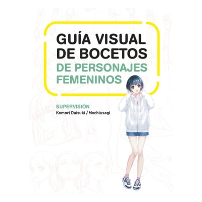 Guía visual de bocetos de personajes femeninos - NORMA EDITORIAL1